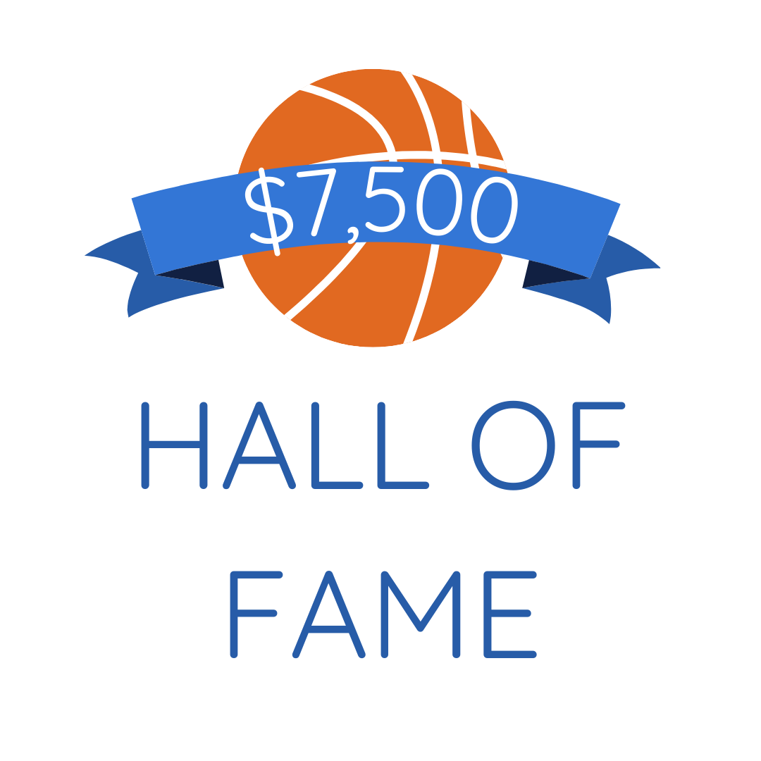 $7,500 Hall of Fame